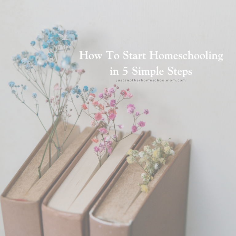 How to Start Homeschooling in 5 Simple Steps